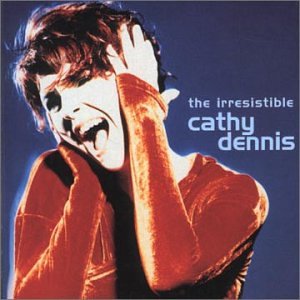 Cathy Dennis - The Irresistible - Zortam Music