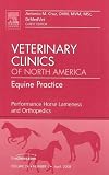 View Book 'Performance Horse Lameness and Orthopedics, An Issue of Veterinary Clinics: Equine Practice (The Clinics: Veterinary Medicine)'