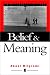 Book Belief and Meaning: The Unity and Locality of Mental Content