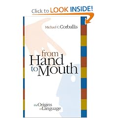 From Hand to Mouth: The Origins of Language