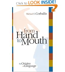 From Hand to Mouth: The Origins of Language