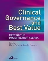 Clinical Governance and Best Value: Meeting the Modernisation Agenda