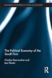 The political economy of the small firm