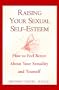 Raising Your Sexual Self-Esteem