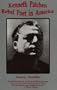 Kenneth Patchen: Rebel Poet in America