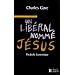 Un lib�ral nomm� J�sus