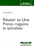 Réussir sa Une : Presse magazine et spécialisée