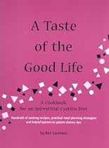 A Taste of the Good Life: A Cookbook for an Interstitial Cystitis Diet