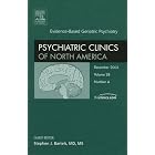 Evidence-Based Geriatric Psychiatry, An Issue of Psychiatric Clinics (The Clinics:... by Stephen Bartels