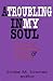 A Troubling in My Soul (Bishop Henry McNeal Turner Studies in North American Black R)