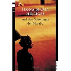 Auf den Schwingen des Marabu. Roman