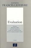 Revue Editions Francis Lefebvre  / Evaluation : Terrains, immeubles non bâtis, fonds de commerce, titres non côtés en bourse, droits d'auteur et droits voisins