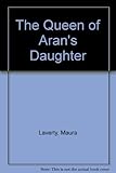The Queen of Aran's daughter