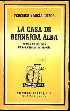 La casa de Bernarda Alba. Drama de mujeres en los pueblos de España.