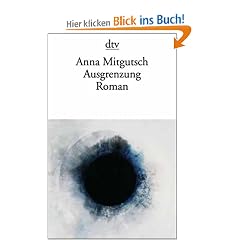Ausgrenzung: Roman