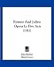 Search : Romeo And Juliet: Opera In Five Acts (1911)