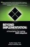 Beyond Implementation: A Prescription for Lasting EMR Adoption