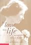 To Love This Life: Quotations From Helen Keller