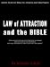 Law of Attraction and the Bible Law of Attraction and the Bible