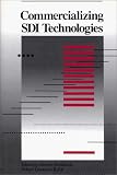 Commercializing SDI Technologies