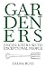 Gardeners: Encounters with Exceptional People