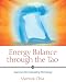 Energy Balance Through the Tao: Exercises for Cultivating Yin Energy