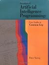 Paradigms of Artificial Intelligence Programming: Case Studies in Common Lisp