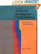Paradigms of Artificial Intelligence Programming: Case Studies in Common LISP