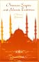 Ottoman Empire and Islamic Tradition (Phoenix Book)