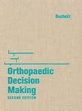 Orthopaedic Decision Making