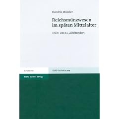 Reichsmunzwesen Im Spaten Mittelalter, Teil 1: Das 14. Jahrhundert (Vierteljahrschrift Fur Sozial- Und Wirtschaftsgeschichte - B)