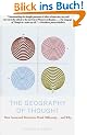 The Geography of Thought: How Asians and Westerners Think Differently...and Why