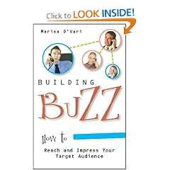 Building Buzz: How To Reach And Impress Your Target Audience