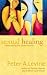 Sexual Healing: Transforming the Sacred Wound