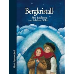 Bergkristall. Eine Erz�hlung