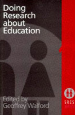Doing Research About Education (Social Research and Educational Studies)