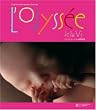 L'Odyss�e de la vie racont�e aux enfants