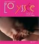 L'Odyss�e de la vie racont�e aux enfants