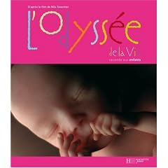 L'Odyss�e de la vie racont�e aux enfants