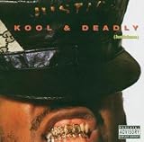 Just-Ice - Kool & Deadly
