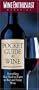 The Wine Enthusiast Pocket Guide To Wine