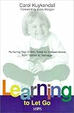 Learning to Let Go: When to Say Good-Bye to Your Children