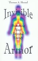 Invisible Armor: Protecting Your Personal Energy