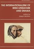 The Internationalism of Irish literature and drama