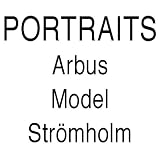 Arbus, Model, Stromholm