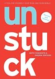Unstuck: A Tool for Yourself, Your Team, and Your World