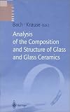 Analysis of the Composition and Structure of Glass and Glass Ceramics (Schott Series on Glass and Glass Ceramics)