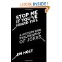 Stop Me If You've Heard This: A History and Philosophy of Jokes