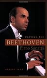 Playing the Beethoven Piano Sonatas