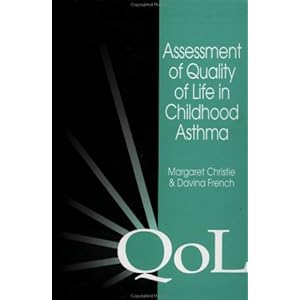 Assessment of Quality of Life in Childhood Asthma